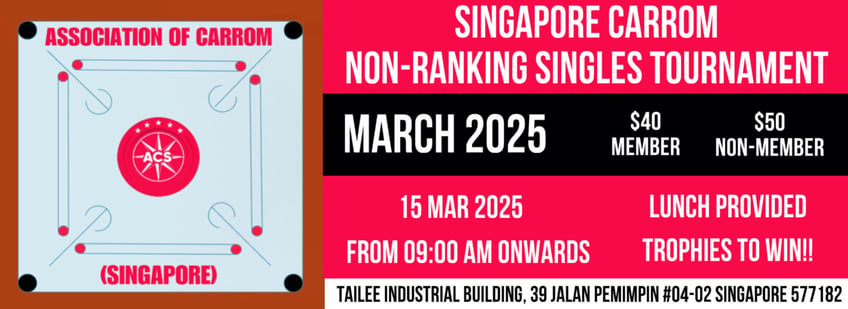 Singapore Carrom Non-Ranking Singles Tournament