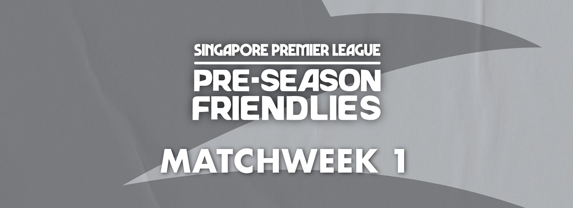 Singapore Premier League Pre-season Friendlies