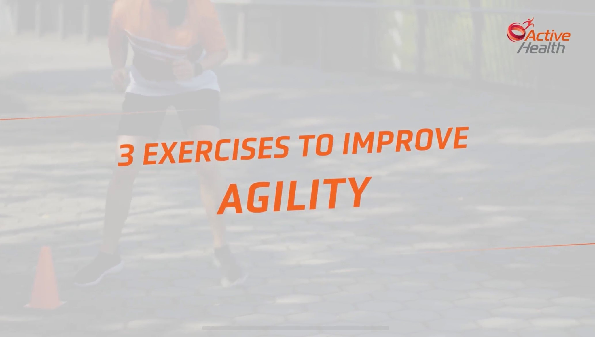 Agility